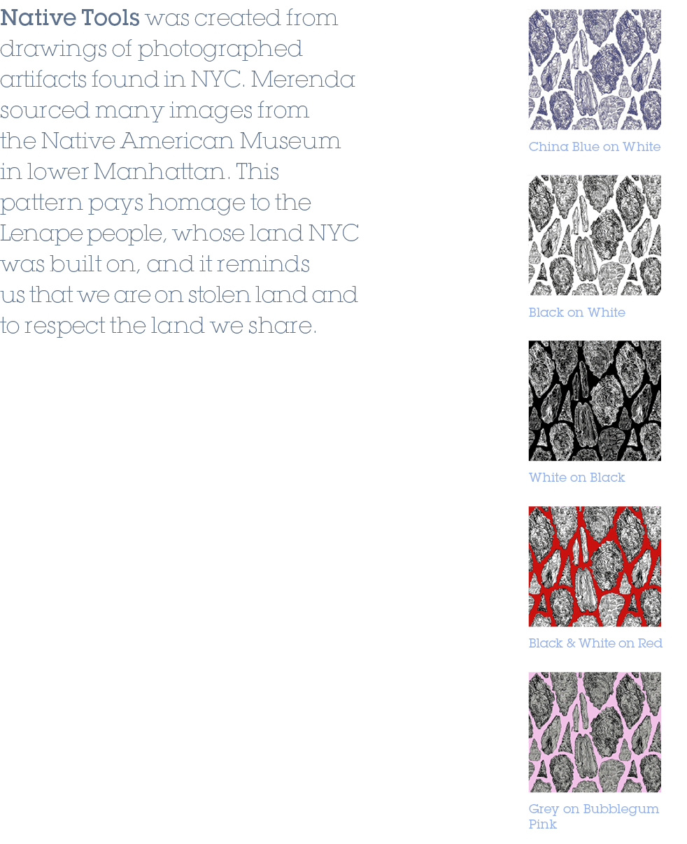 Black on White,Black & White on Red,Grey on Bubblegum Pink,White on Black,China Blue on White,Native Tools was create...