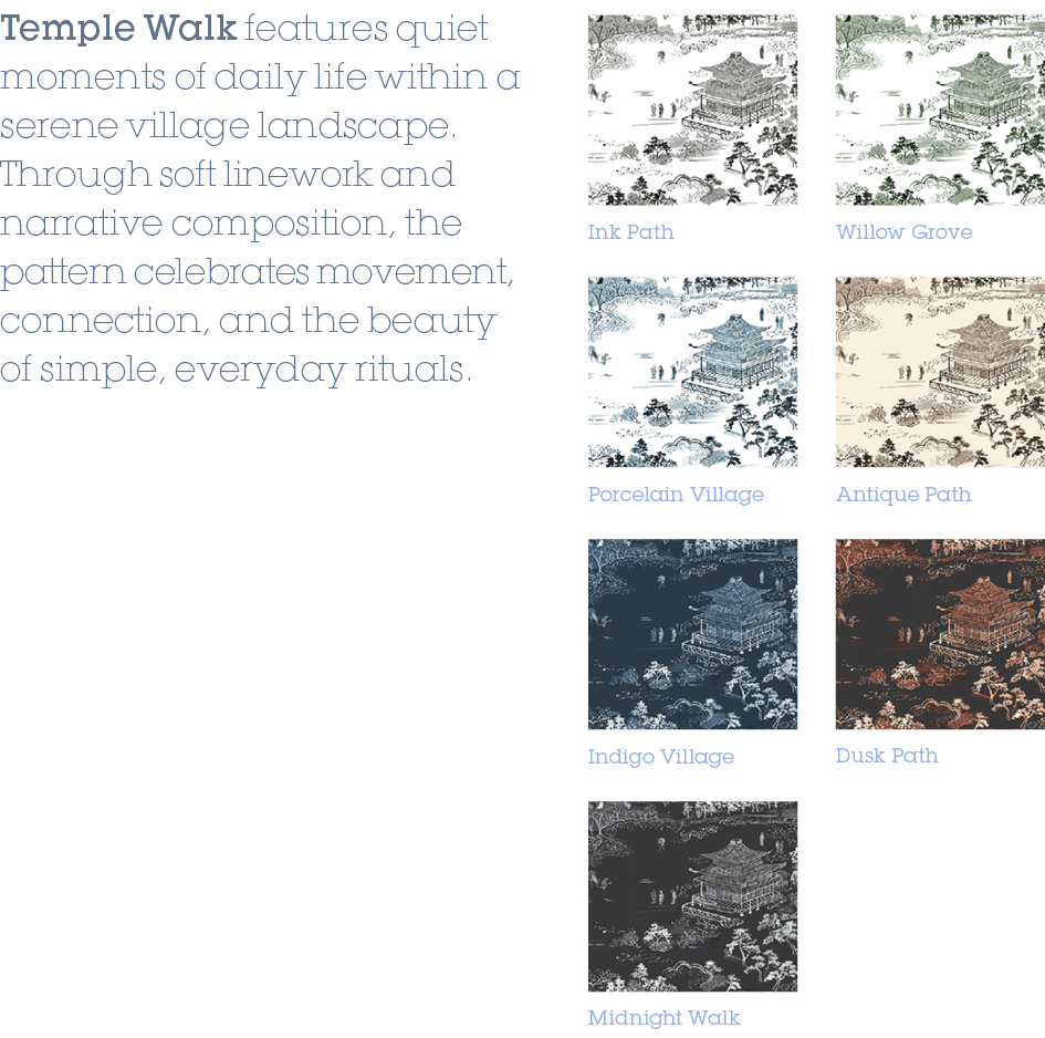 Antique Path,Porcelain Village,Dusk Path,Indigo Village,Midnight Walk,Willow Grove,Ink Path,Temple Walk features quie...