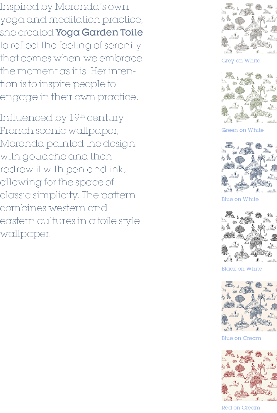 Green on White,Blue on White,Black on White,Blue on Cream,Red on Cream,Grey on White,Inspired by Merenda’s own yoga a...